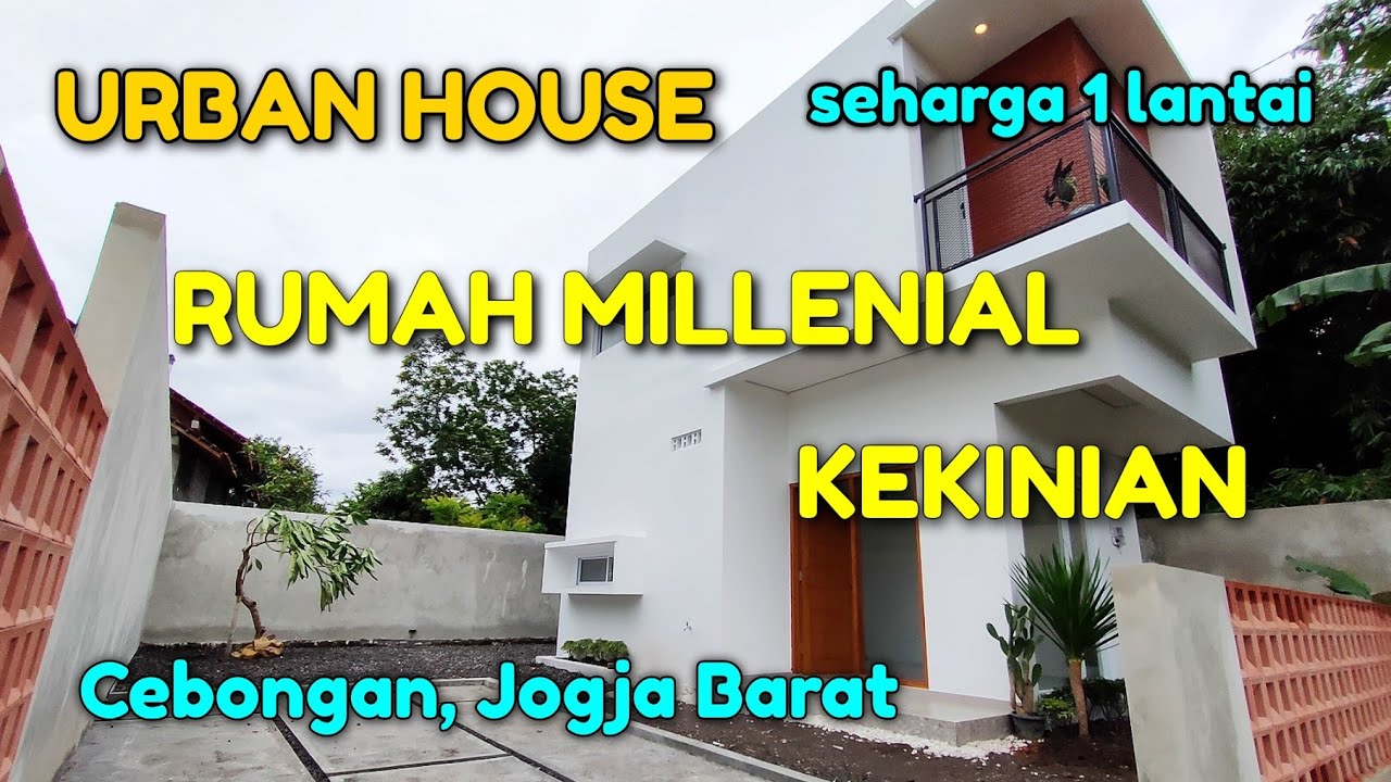 Urban House. RUMAH MILLENIAL KEKINIAN IDAMAN KAUM MUDA, DI CEBONGAN, JOGJA BARAT. 20 MENIT DARI UGM