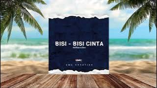 WAYASE BISI BISI CINTA (REMIX) AdiRmxerSmc HASPAN Ss