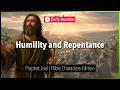 June 19: Humility and Repentance - Prophet Joel - Joel 2 - 365 Daily Devotions
