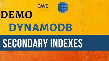 AWS DynamoDB Secondary Index  Demo | DynamoDB Tutorial