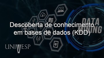 Mineração de Dados - Descoberta de conhecimento em bases de dados (KDD)