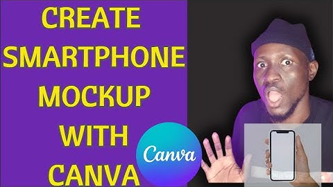 Creating a Smartphone Mockup Video with Canva Is SUPER Easy