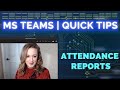How to use Microsoft Teams Attendance Report | Quick Tips