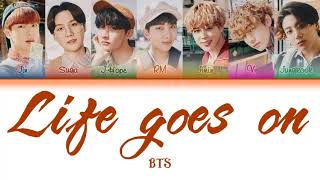 BTS (방탄소년단) - 'LIFE GOES ON' (Color Coded Lyrics Han\/Rom\/Eng)