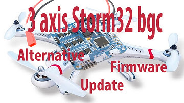 SToRM32 BGC v1.4 alternative Firmware update
