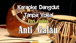 Karaoke Fitri Carlina - Anti Galau  - Durasi: 4:53. 