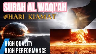 Melodious Recitation of Surah Al-Waqi'ah - The Day of Judgment