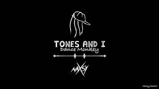 Tones And I - Dance Monkey (Naxsy 80's Remix)