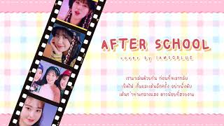Thai ver | Weeekly(위클리) _ After School | IAMSOBLUE