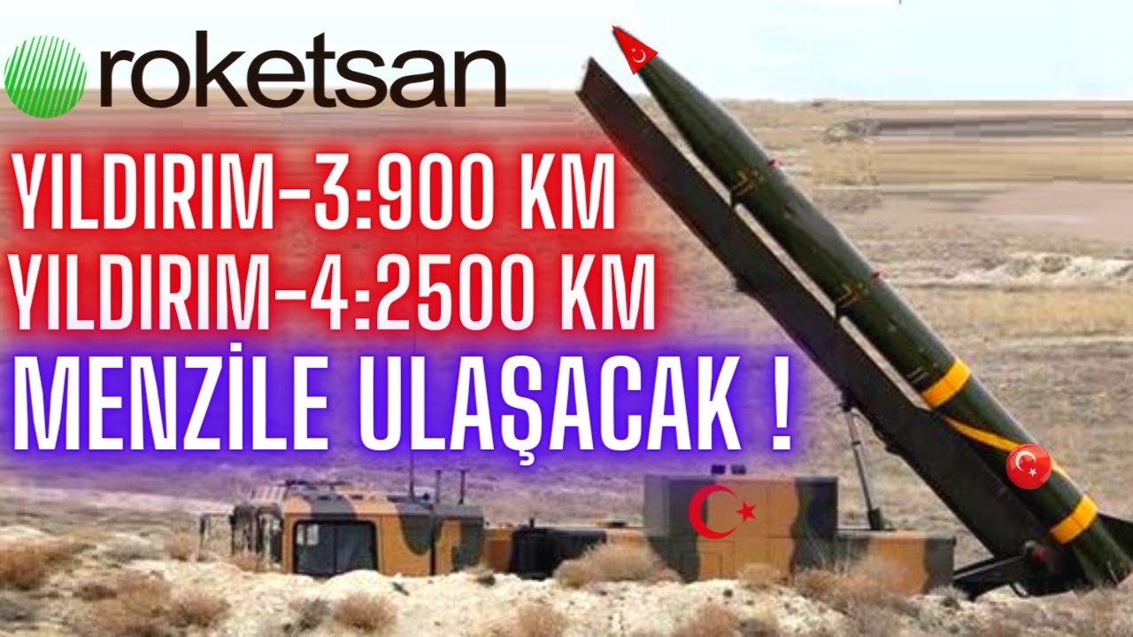 2500 Km Menzilli Roketsan Yildirim 4 Fuzesi Ve 900 Km Menzilli Yildirim 3 Fuzesi Geliyor Youtube