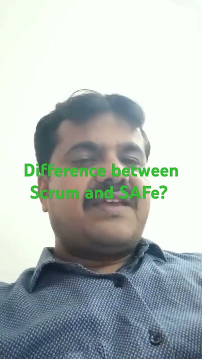 Difference between Scrum and SAFe ? SAFe vs Scrum