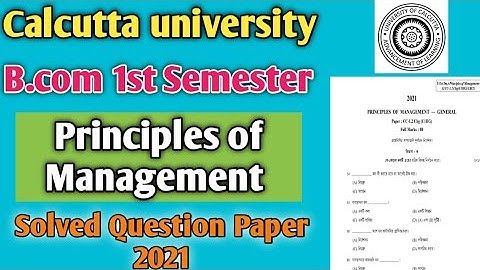 Calcutta University Bcom First Semester Principles of Management Question Paper With Solution 2021