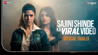 Sajini Shinde Ka Viral Video - Trailer | Nimrat, Radhika, Bhagyashree, Subodh | Mikhil M | Dinesh V