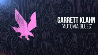 Garrett Klahn - Autovia Blues