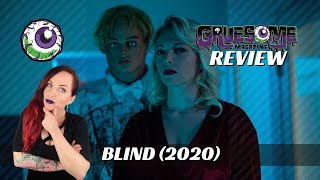 BLIND (2020) Review - Sappy Slasher, Sloppy Stalker