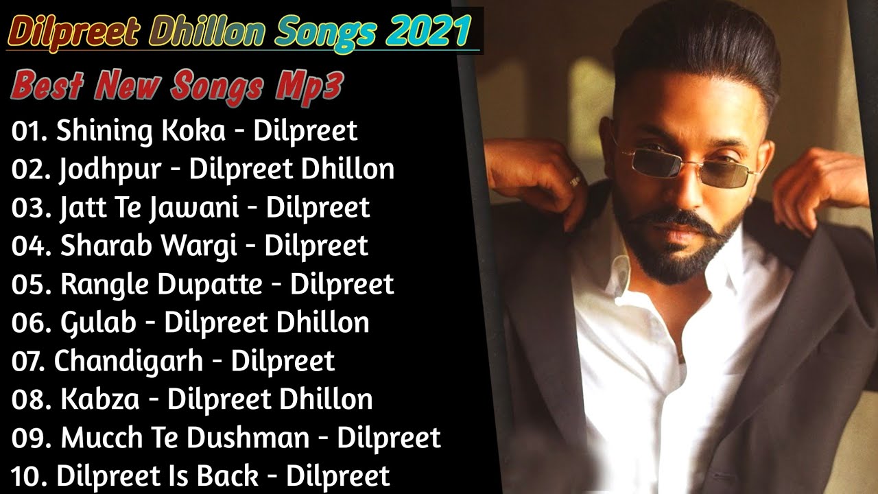 Dilpreet Dhillon New Punjabi Songs | New All Punjabi Jukebox 2021 | Dilpreet Dhillon Punjabi Song |