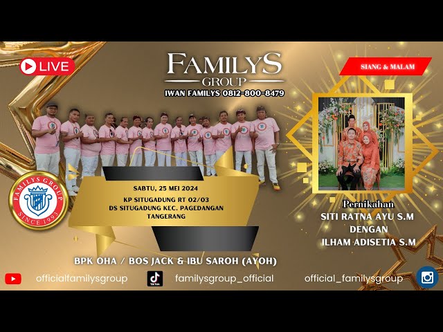 LiveStream Familys Group Edisi Kp SituGadung Pagedangan Tangerang Sabtu 25 Mei 2024(MALAM) class=