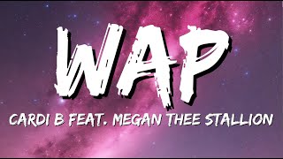 Cardi B - WAP (Lyrics) feat. Megan Thee Stallion