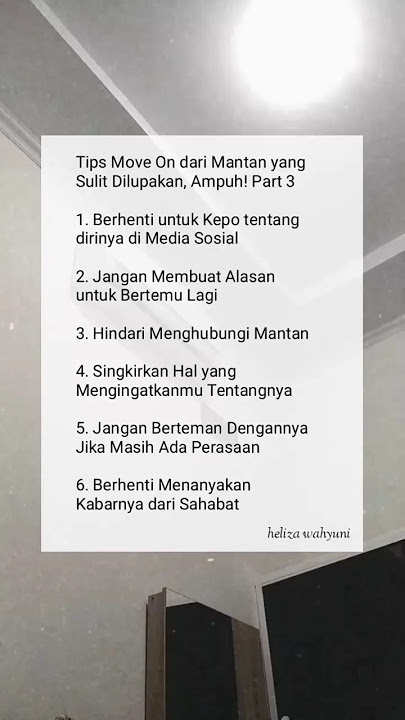 Tips move on dari mantan part 3 #shortvideo #status  #shorts #tips #moveon #mantan #cara #love