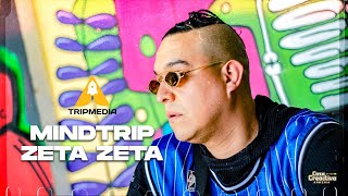 Mind Trip - Entrevista a Zeta Zeta (Zof Ziro)