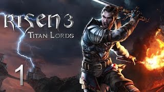 Risen 3: Titan Lords прохождение с Карном. Часть 1 Risen 3: Titan Lords прохождение с Карном. Часть 1