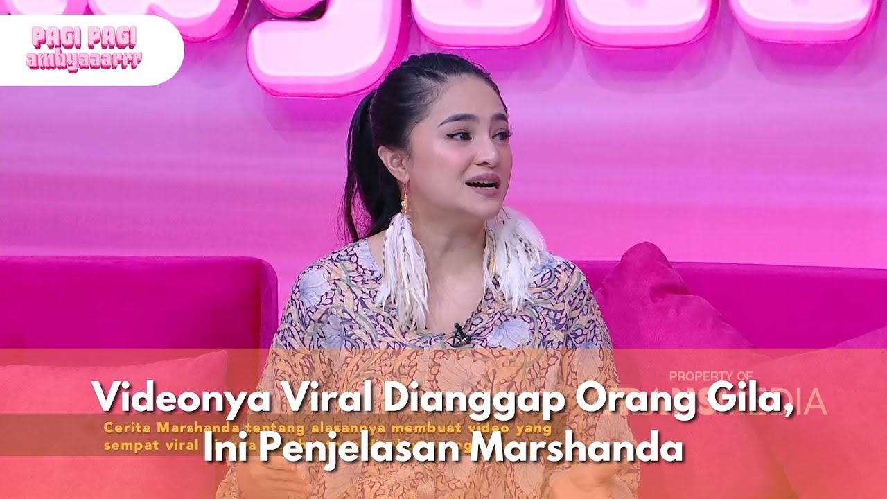Videonya Viral Dianggap Orang Gila, Ini Penjelasan Marshanda - PAGI PAGI AMBYAR (3/2/25) P1
