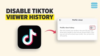 How To Disable Tiktok Viewer History In 2026 Full Guide