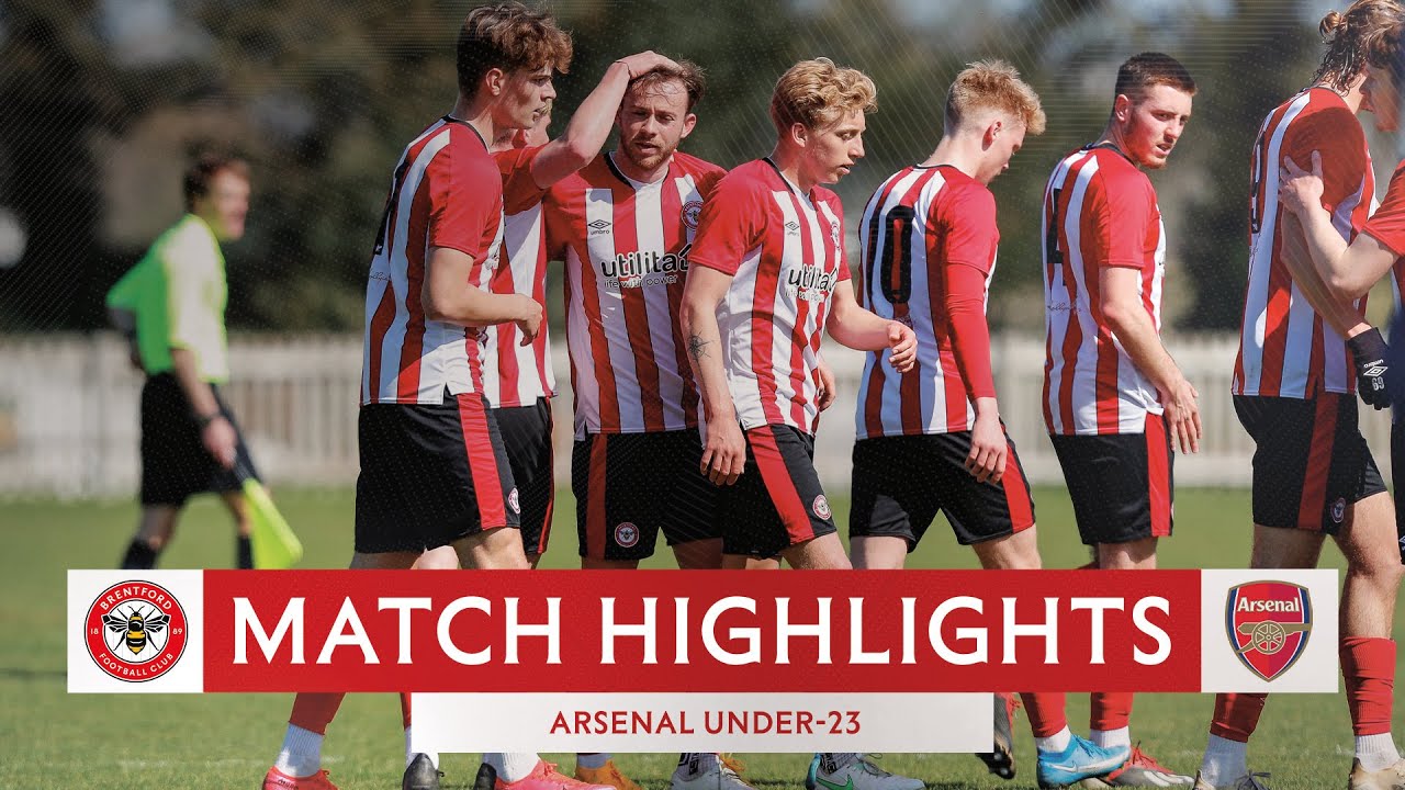 Match Highlights Brentford B 3 Arsenal Under 23s 2 Youtube
