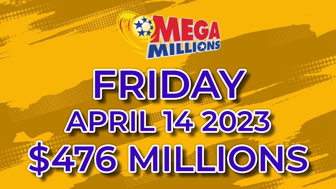 Mega Millions Results April 14 2023 476 Millions MrLotto YouTube