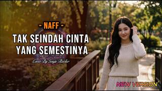 NAFF - Tak Seindah Cinta Yang Semestinya | Cover Slow Rock Pop   Lirik