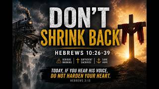 Don't Shrink Back!
