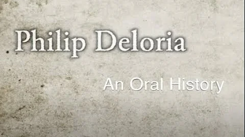 An Oral History With Philip Deloria November 16, 2017