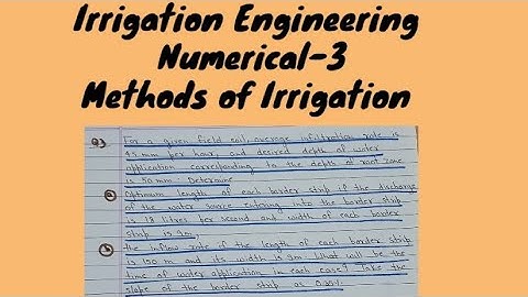 #3 numerical of irrigation engineering || border strip flooding method ||