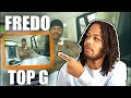 Fredo  top g official reaction