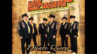 Video thumbnail of "Los Huracanes - Dejate querer (Audio Oficial)"