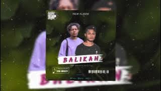 Van Breezy - Balikan Feat Vhall'Ts 2024