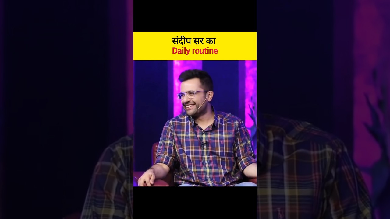 daily routine 🚶🏃of Sandeep maheshwari | daily schedule 🔃 || ankush warikoo