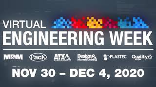 Virtual Engineering Week is Nov 30 - Dec 4, 2020