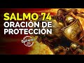 ORACIÓN DE LA MAÑANA ☀️ SALMO 74 📖 ORACIÓN 🙏 A DIOS CONTRA LOS ENEMIGOS 🙏