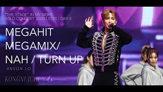 ANSON LO 盧瀚霆 | MEGAHIT MEGAMIX/ NAH/ TURN UP | "THE STAGE" IN MY SIGHT SOLO CONCERT | 0725 | Day 3