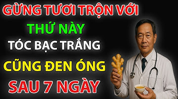 Cách Trị Tóc Bạc Sớm Bằng Gừng Tươi – Giúp Tóc Đen, Chắc Khỏe Và An Toàn Sau 7 Ngày!