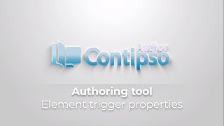 Element Trigger Properties - Contipso Authoring Tool