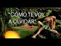 Corazón Serrano - Cómo te voy a olvidar