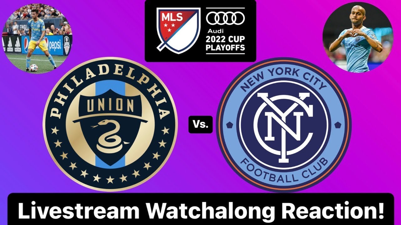 Philadelphia Union Vs. New York City FC 2022 MLS Cup Playoffs Eastern Philadelphia Union Vs. New York City FC 2022 MLS Cup Playoffs Eastern