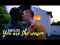 Adam & Eric | You Are The Reason [+S2]