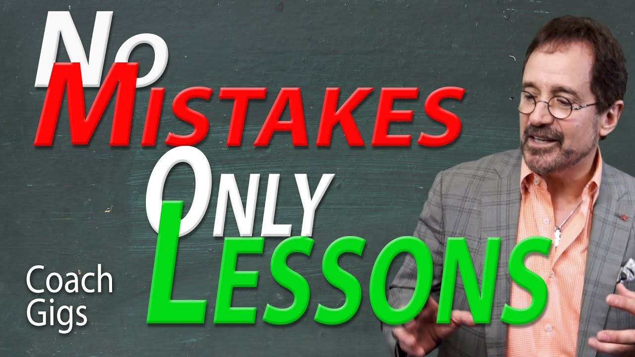 No Mistakes, Only Lessons - Coach Gig's Daily Locker Room - YouTube