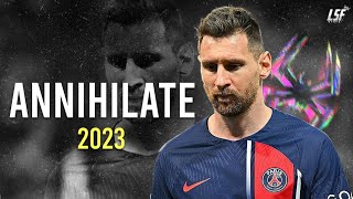 Lionel Messi ► Annihilate • ft. Metro Boomin | Skills & Goals 2023ᴴᴰ Resimi