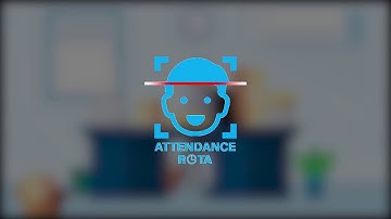 Attendance Rota | Automatic Staff Schedules with Biometric Facial Recognition