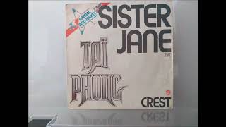 Taï Phong : Sister Jane [1975]