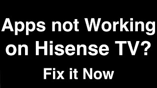 Hisense Smart TV Apps not working  -  Fix it Now screenshot 5